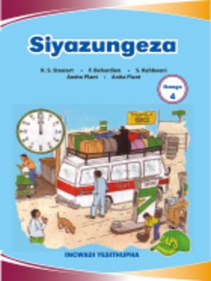 cover image of Imvubelo Grad ed Reader Gr 4 Bk 6 Siyazungeza